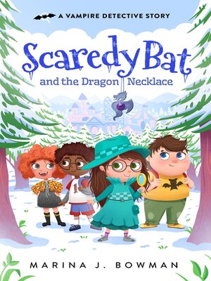 cover image of Scaredy Bat and the Dragon Necklace